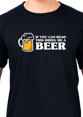 Bring Me A Beer Tshirt