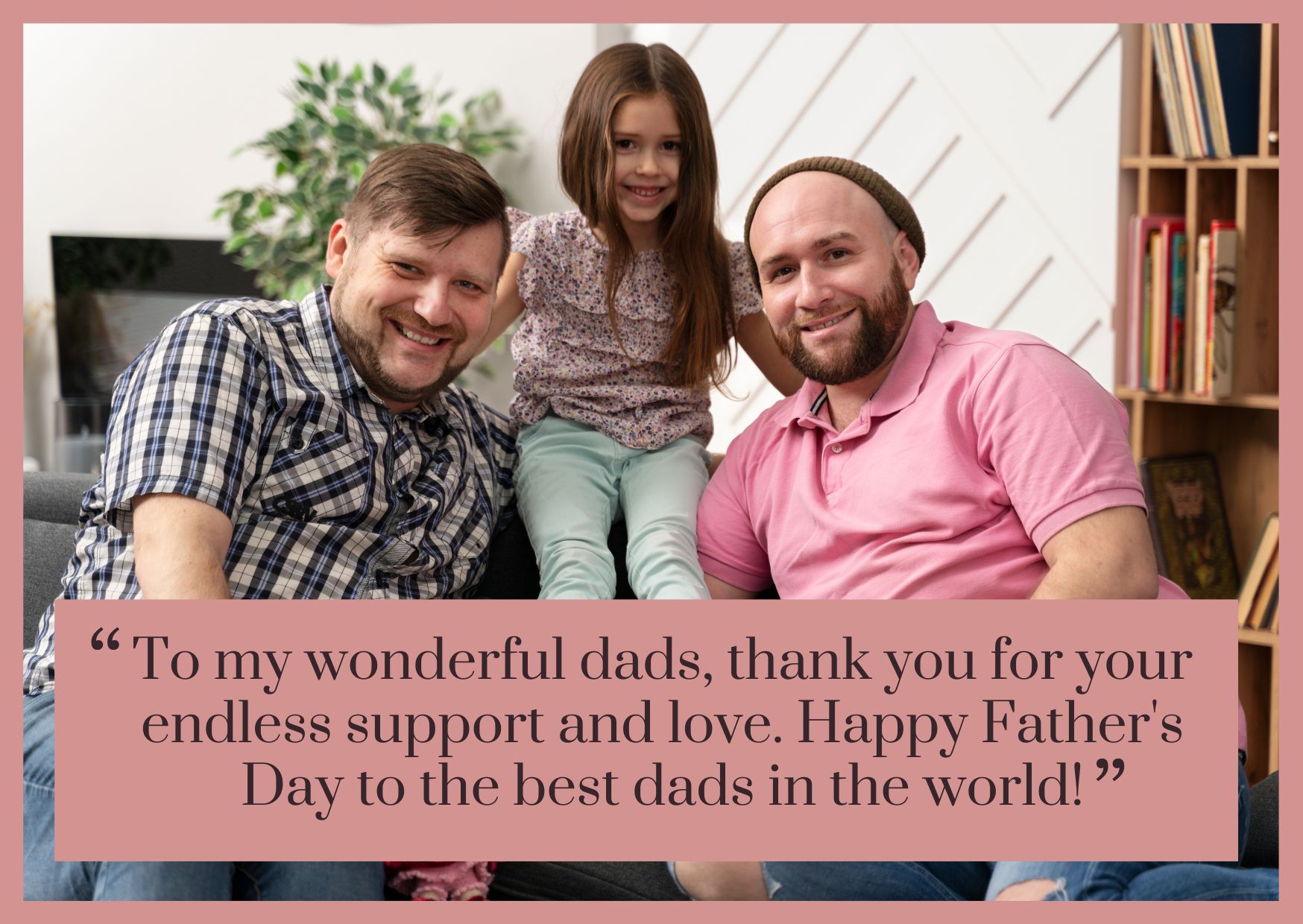 Two Dads Father's Day Message