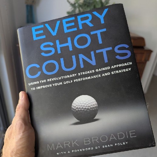 Every Shot Counts Mark Broadie