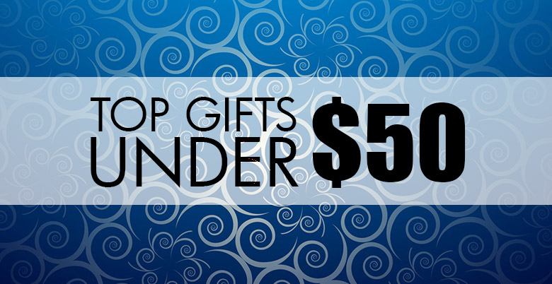 Top Gifts Under $50
