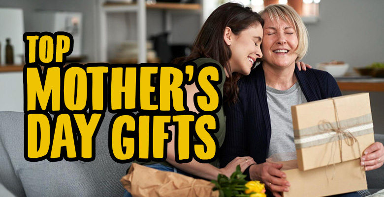 Top Mother's Day Gifts